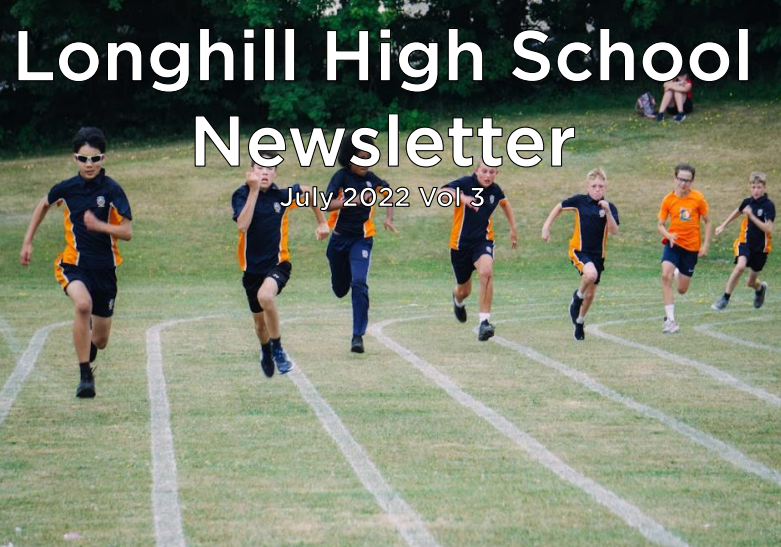 Longhill High School Newsletter Vol 3 July 2022 Longhill High School